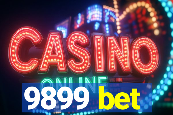 9899 bet
